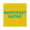 Nantucket Native Square Sticker — Bold Yellow/Teal Outdoor Decal