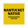 Nantucket Native Endangered Species Sticker — Quidnet Sheriff OG Hometown Pride